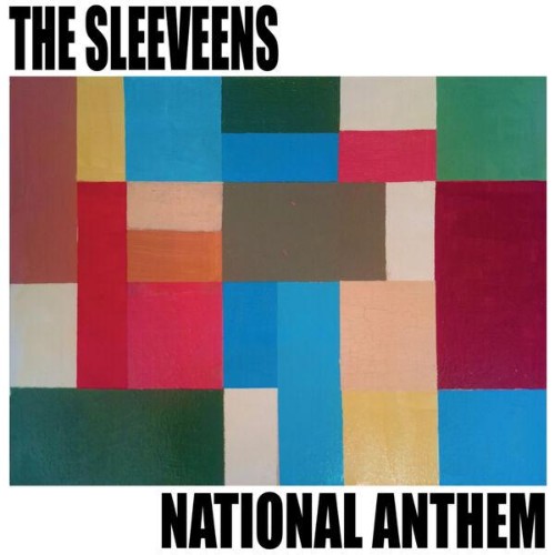 The-Sleeveens-National-Anthem-24BIT-WEB-FLAC-2026-ENVi-ED.jpg
