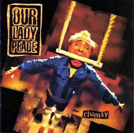 Our-Lady-Peace-Clumsy-1997-FLAC.jpg