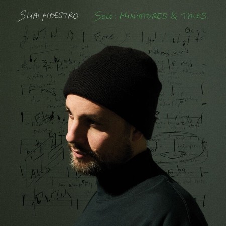 Shai-Maestro-Solo-Miniatures-Tales-2025-24-Bit-48k-Hz-FLAC.jpg