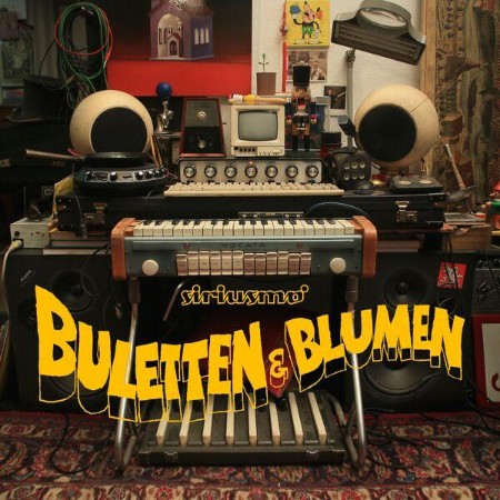 Siriusmo-Buletten-and-Blumen-16BIT-WEB-FLAC-2025-ENRi-CH.jpg