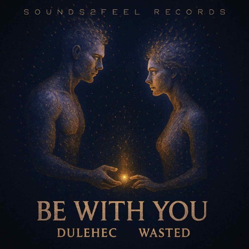 Dulehec-x-Wasted-Be-With-You-S2F032-WEB-2026-MARi-BOR.jpg