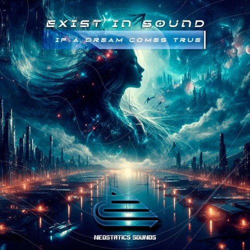 Exist-In-Sound-If-A-Dream-Comes-True-NS1349-WEB-2026-Zz-Zz.jpg