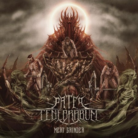 Pater-Tenebrarum-Meat-Grinder-16BIT-WEB-FLAC-2025-MOONBLOOD.jpg