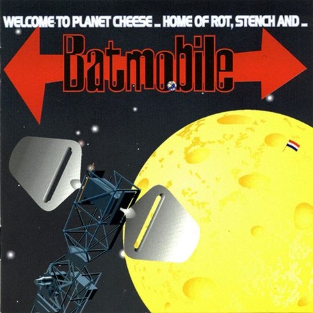Batmobile-Welcome-To-Planet-Cheese-16-BIT-WEB-FLAC-1997-OBZEN.jpg