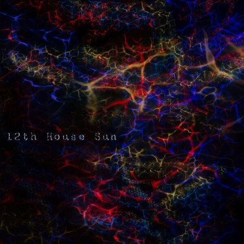 12th-House-Sun-Primary-Colors-EP-WEB-2026-RUMBLE.jpg