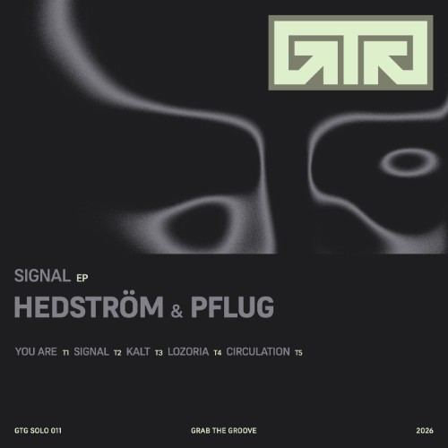 00-hedstrom-and-pflug-signal-gtgsolo011-web-2026-cover.jpg