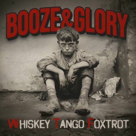 Booze-And-Glory-Whiskey-Tango-Foxtrot-16-BIT-WEB-FLAC-2025-SDR.jpg