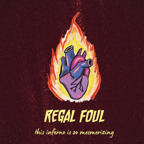 Regal-Foul-This-Inferno-Is-So-Mesmerizing-WEB-2026-SDR.jpg