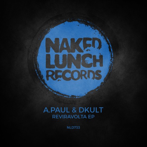 A-Paul-And-Dkult-Reviravolta-EP-NLD733-16BIT-WEB-FLAC-2026-WAVED.jpg