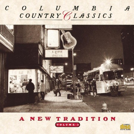 Columbia-Country-Classics-Volume-5-A-NEW-TRADITION-1999-FLAC.jpg