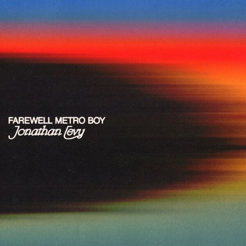 Jonathan-Levy-Farewell-Metro-Boy-WEB-2026-ENRi-CH.jpg