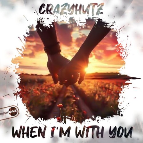 Crazyhutz-When-Im-With-You-DNZF2489-SINGLE-WEB-2026-Zz-Zz.jpg