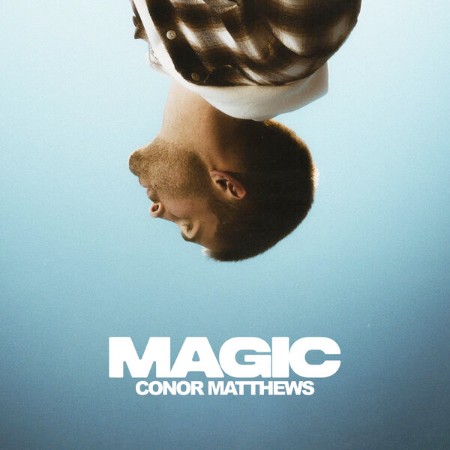 Conor-Matthews-MAGIC-24-BIT-44-KHZ-WEB-FLAC-2025-OBZEN.jpg