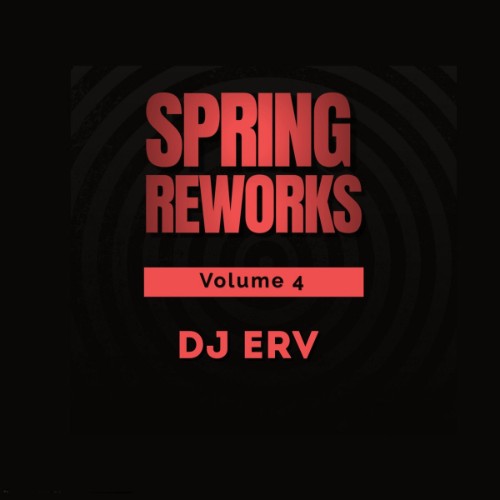 DJ-ERV-Spring-Reworks-Volume-4-WEB-2026-BB.jpg