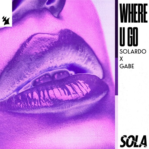 00-solardo-gabe-where-u-go-sola248-single-web-2026-dh.jpg