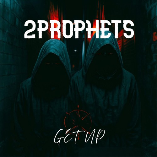 00-2prophets-get-up-0825583016084-single-web-2026-pic-zzzz.jpg