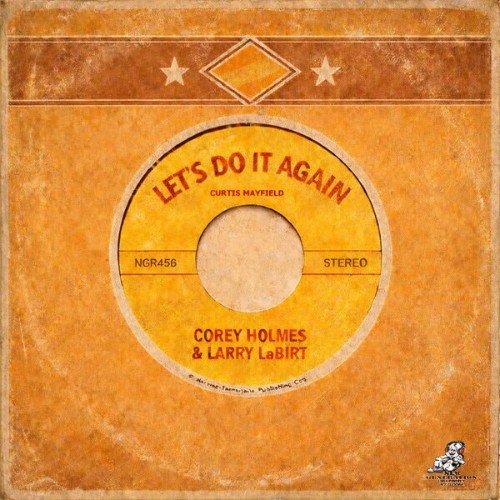 Corey-Holmes-x-Larry-La-Birt-Lets-Do-It-Again-NGR456-WEB-2026-BB.jpg