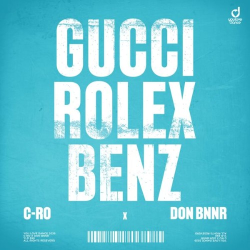 C-Ro-x-Don-Bnnr-GUCCI-ROLEX-BENZ-YLD698-WEB-2026-Zz-Zz.jpg