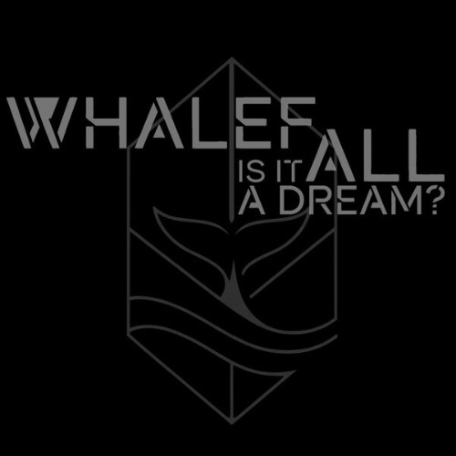 Whalefall-Is-It-All-A-Dream-16BIT-WEB-FLAC-2026-VEXED.jpg