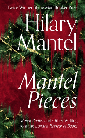Hilary-Mantel-Mantel-Pieces-2020.png