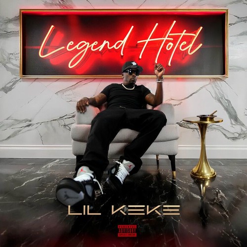 Lil-Keke-Legend-Hotel-2025.jpg