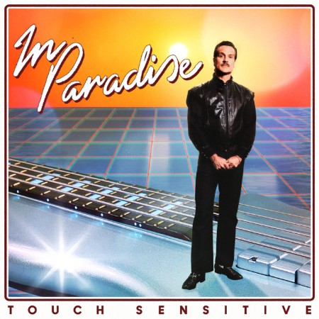 Touch-Sensitive-In-Paradise-2025-FLAC-16-BITS-44-1-KHZ-EICHBAUM.jpg