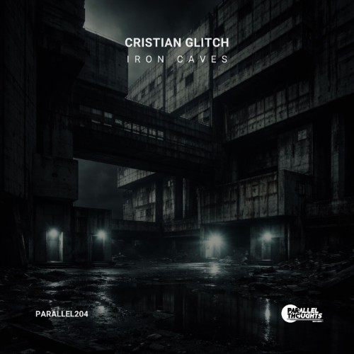 00-cristian-glitch-iron-caves-parallel205-web-2026-cover.jpg