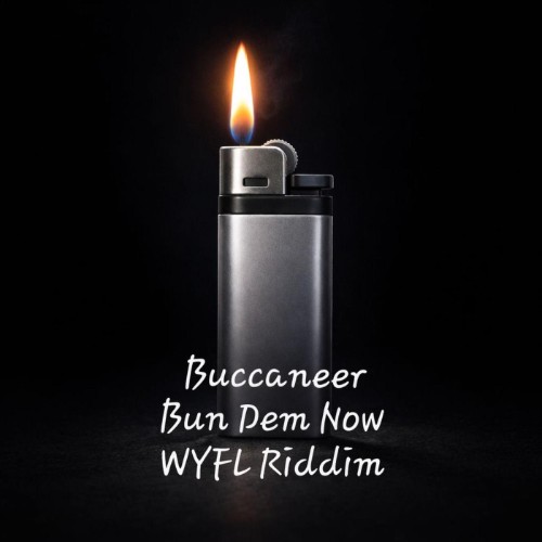 Buccaneer-Bun-Dem-Now-WYFL-Riddim-SINGLE-WEB-2026-JAH.jpg