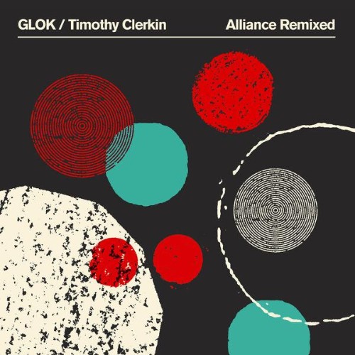 GLOK-And-Timothy-Clerkin-Alliance-Remixed-WEB-2026-ENRi-CH.jpg