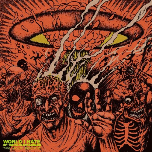 World-I-Hate-Total-Nuclear-Annihilation-24BIT-WEB-FLAC-2026-VEXED.jpg