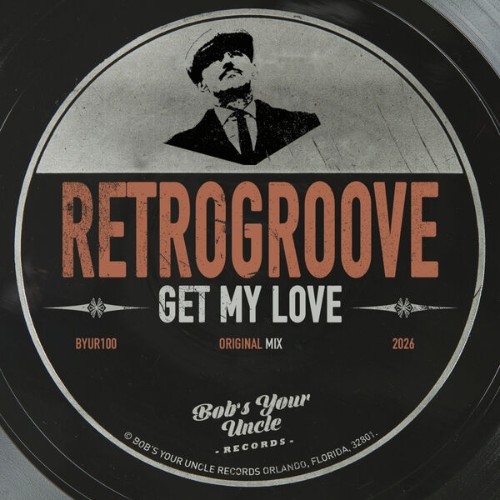 Retrogroove-Get-My-Love-BYUR100-SINGLE-WEB-2026-BB.jpg