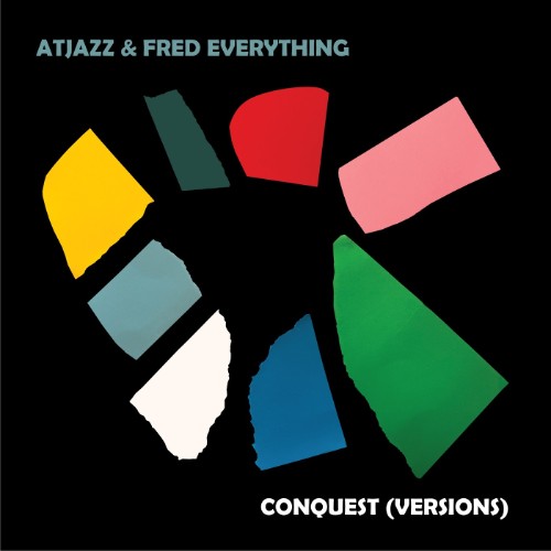 Atjazz-x-Fred-Everything-Conquest-Versions-LZD119-WEB-2026-BB.jpg