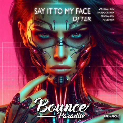 Dj-Ter-Say-It-To-My-Face-BPRHARD001-WEB-2026-Zz-Zz.jpg