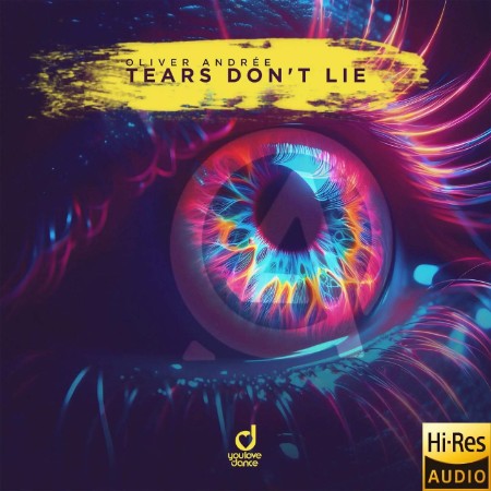 Oliver-Andree-Tears-Dont-Lie-YLD645-24-BIT-WEB-FLAC-2025-MARi-BOR.jpg