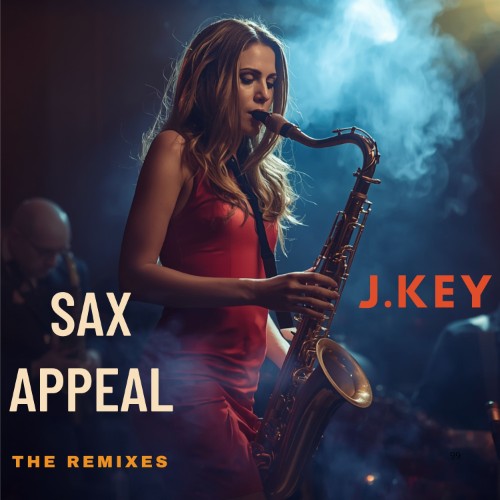00-j-key-sax-appeal-the-remixes-web-2026-idc.jpg