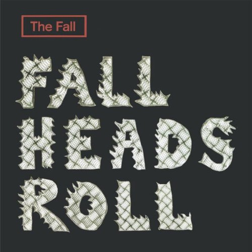 The-Fall-Fall-Heads-Roll-Expanded-Edition-WEB-2026-ENRi-CH.jpg