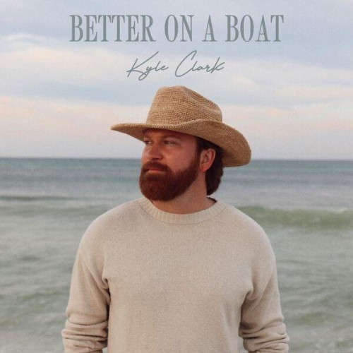 Kyle-Clark-Better-On-A-Boat-WEB-2026-ENRi-CH.jpg