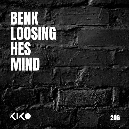 BENK-CAN-Loosing-Hes-Mind-KIK206-SINGLE-WEB-2026-BB.jpg