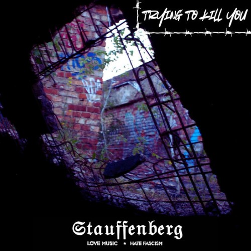 Stauffenberg-Trying-To-Kill-You-WEB-2025-SDR.jpg