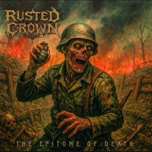 Rusted-Crown-The-Epitome-of-Death-16BIT-WEB-FLAC-2026-ENTi-TLED.jpg