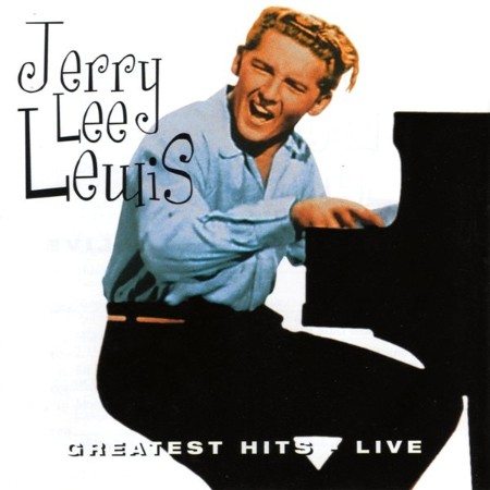Jerry-Lee-Lewis-Greatest-Hits-Live-FLAC-TFM.jpg