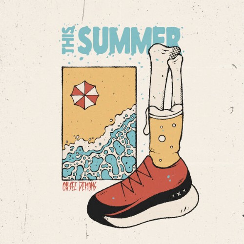 Oh-See-Demons-This-Summer-SINGLE-WEB-2026-RUMBLE.jpg