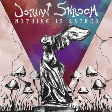 Dorian-Shroom-Nothing-Is-Sacred-24-BIT-WEB-FLAC-2022-STONERD.jpg