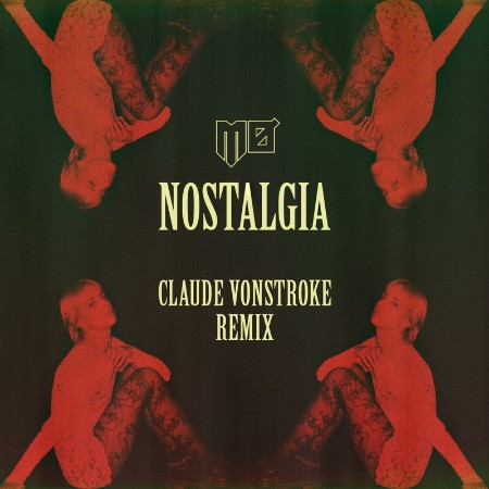 MO-2018-Nostalgia-Claude-Von-Stroke-Remix.jpg