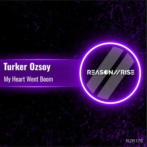 Turker-Ozsoy-My-Heart-Went-Boom-R2R178-WEB-2026-JUSTi-FY.jpg