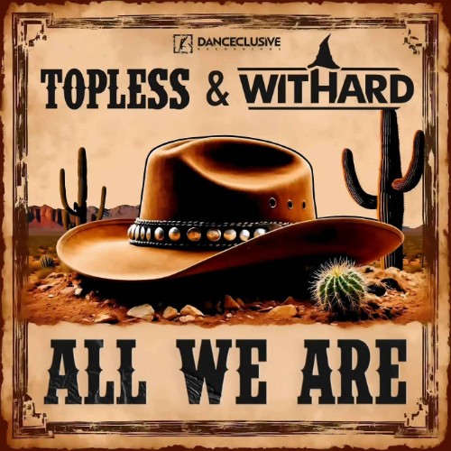 Topless-and-Withard-All-We-Are-WEB-2026-MARi-BOR.jpg