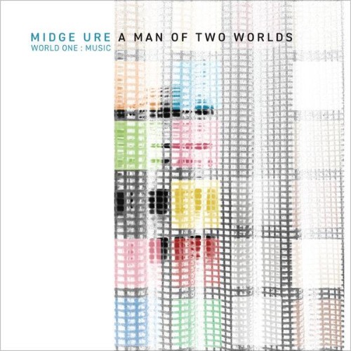 Midge-Ure-A-Man-Of-Two-Worlds-World-One-Music-WEB-2026-ENRi-CH.jpg
