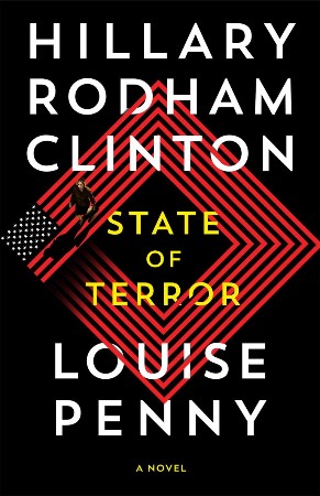 Hillary-Rodham-Clinton-Louise-Penny-State-of-Terror-2021.jpg