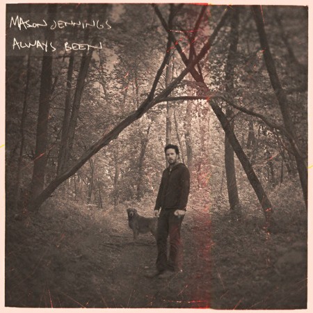 Mason-Jennings-Always-Been-16-BIT-WEB-FLAC-2019-OBZEN.jpg