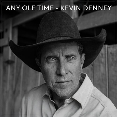 Kevin-Denney-Any-Ole-Time-16BIT-WEB-FLAC-2026-OBZEN.jpg